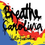 breathe carolina